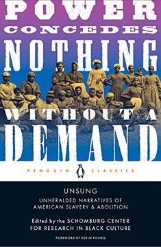 portada Unsung: Unheralded Narratives of American Slavery & Abolition (The Schomberg Center for Research in Black Culture)