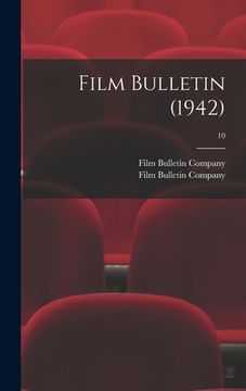 portada Film Bulletin (1942); 10 (en Inglés)