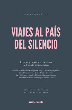 portada Viajes al Pais del Silencio (in Spanish)