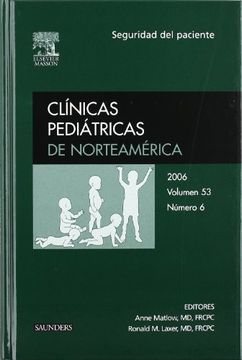 portada clínicas pediátricas de norteamérica 2006. volumen 53 n.º 6: seguridad del paciente