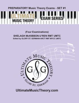 portada Preparatory Music Theory Exams Set #1 - Ultimate Music Theory Exam Series: Preparatory Music Theory Exams Set 1 Workbook contains Four Exams, Plus UMT (en Inglés)
