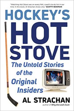 portada Hot Stove: The Untold Stories of the Original Hockey Insiders: The Untold Stories of the Original Insiders (en Inglés)