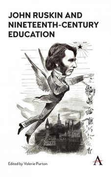 portada John Ruskin and Nineteenth-Century Education (Anthem Nineteenth-Century Series) (en Inglés)