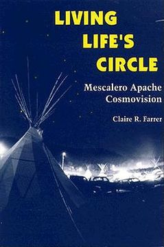 portada living life's circle: mescalero apache cosmovision (en Inglés)