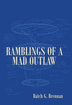 portada Ramblings of a Mad Outlaw (in English)