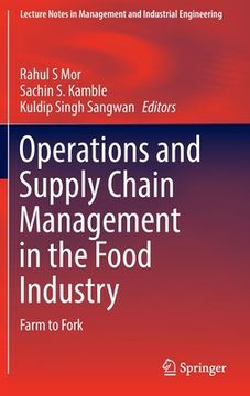 portada Operations and Supply Chain Management in the Food Industry: Farm to Fork (en Inglés)