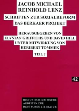 portada Jacob Michael Reinhold Lenz? Schriften zur Sozialreform: Das Berkaer Projekt. Teil 1 und Teil 2 (Historisch-Kritische Arbeiten zur Deutschen Literatur) (German Edition) (en Alemán)