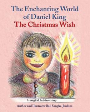 portada The Enchanting World of Daniel King - The Christmas Wish (en Inglés)