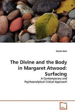 portada the divine and the body in margaret atwood: surfacing (en Inglés)