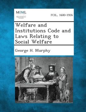 portada Welfare and Institutions Code and Laws Relating to Social Welfare (in English)