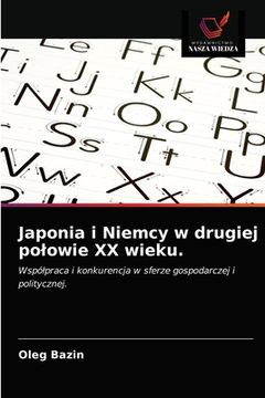 portada Japonia i Niemcy w drugiej polowie XX wieku. (en Polaco)