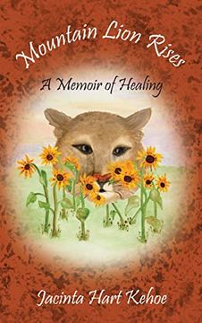 portada Mountain Lion Rises: A Memoir of Healing (en Inglés)