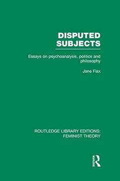 portada Disputed Subjects (Rle Feminist Theory): Essays on Psychoanalysis, Politics and Philosophy (in English)