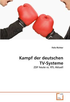 portada Kampf der deutschen TV-Systeme: ZDF heute vs. RTL Aktuell