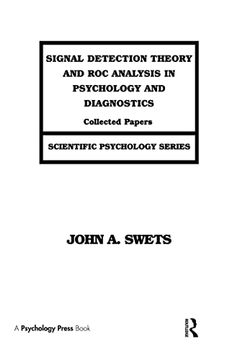 portada Signal Detection Theory and roc Analysis in Psychology and Diagnostics: Collected Papers (Scientific Psychology Series) (in English)
