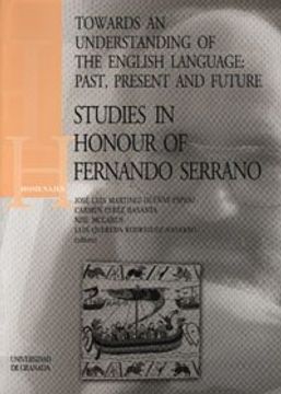portada Towards An Understanding Of The English Language: Past, Present And Future. Stud