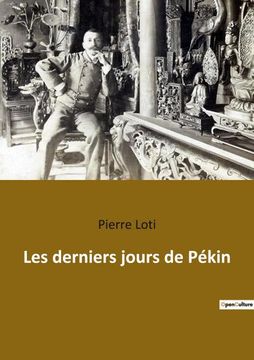 portada Les derniers jours de Pékin (in French)