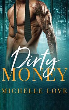 portada Dirty Money: A Billionaire Romance (en Inglés)