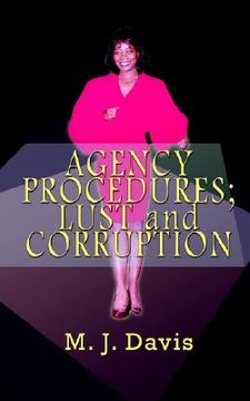 portada agency procedures; lust and corruption (en Inglés)