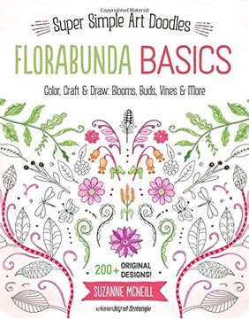 portada FloraBunda Basics: Super Simple Art Doodles: Color, Craft & Draw: Blooms, Buds, Vines & More