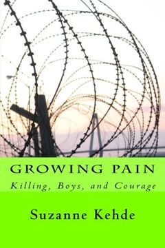 portada Growing Pain: Killing, Boys, and Courage (Elijah Jardeen) (Volume 1)