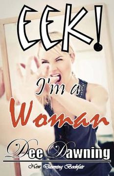 portada EEK! I'm a Woman (in English)