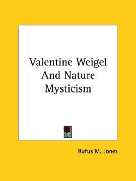 portada valentine weigel and nature mysticism (in English)
