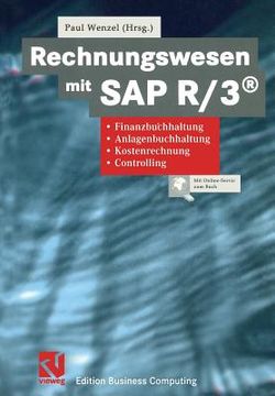 portada Rechnungswesen Mit SAP R/3(r): Finanzbuchhaltung, Anlagenbuchhaltung, Kostenrechnung, Controlling (en Alemán)