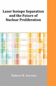 portada laser isotope separation and the future of nuclear proliferation (in English)