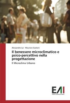 portada Il benessere microclimatico e psico-percettivo nella progettazione: Il Microclima Urbano (Italian Edition)