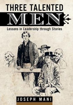 portada Three Talented Men: Lessons in Leadership Through Stories (en Inglés)