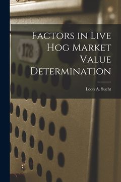 portada Factors in Live Hog Market Value Determination
