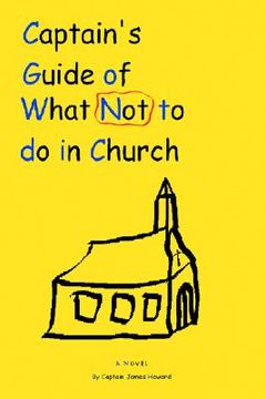 portada captain's guide of what not to do in church (en Inglés)