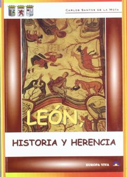 portada León, historia y herencia