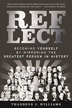 portada Reflect: Becoming Yourself by Mirroring the Greatest Person in History (en Inglés)