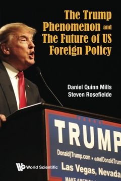 TRUMP PHENOMENON AND THE FUTURE OF US FOREIGN POLICY, THE