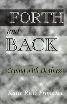 portada forth and back:: coping with deafness (in English)