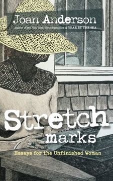 portada Stretch Marks: Essays for the Unfinished Woman (en Inglés)