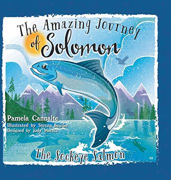 portada The Amazing Journey of Solomon the Sockeye Salmon 