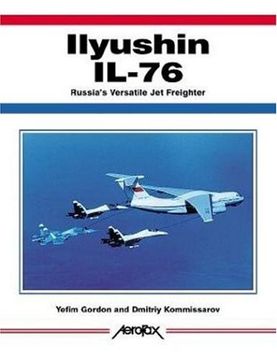 portada Ilyushin Il-76: Russia's Ubiquitous jet Freighter (Aerofax) 
