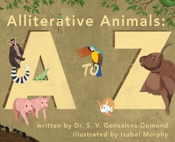 portada Alliterative Animals: A to Z (en Inglés)