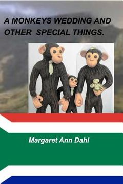 portada A Monkeys Wedding and Other Things: Africa (en Inglés)
