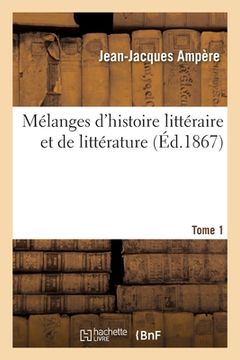 portada Mélanges d'Histoire Littéraire Et de Littérature (in French)