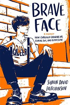 portada Brave Face: A Memoir (in English)