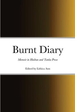 portada Burnt Diary: Memoir in Haibun and Tanka Prose (en Inglés)