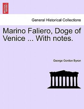 portada marino faliero, doge of venice ... with notes. (en Inglés)