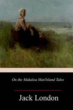 portada On the Makaloa Mat/Island Tales (en Inglés)