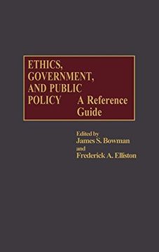 portada Ethics, Government, and Public Policy: A Reference Guide 