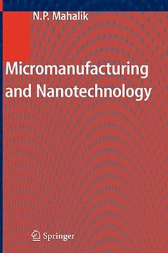 portada micromanufacturing and nanotechnology (en Inglés)