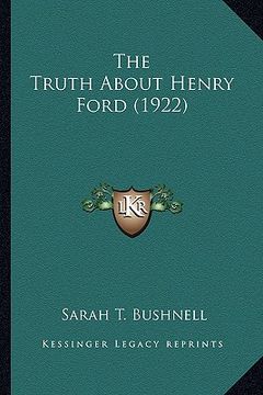 portada the truth about henry ford (1922)